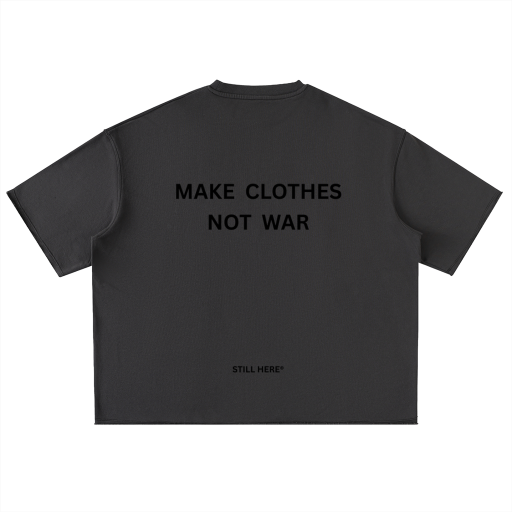 MAKE CLOTHES NOT WAR heavy T